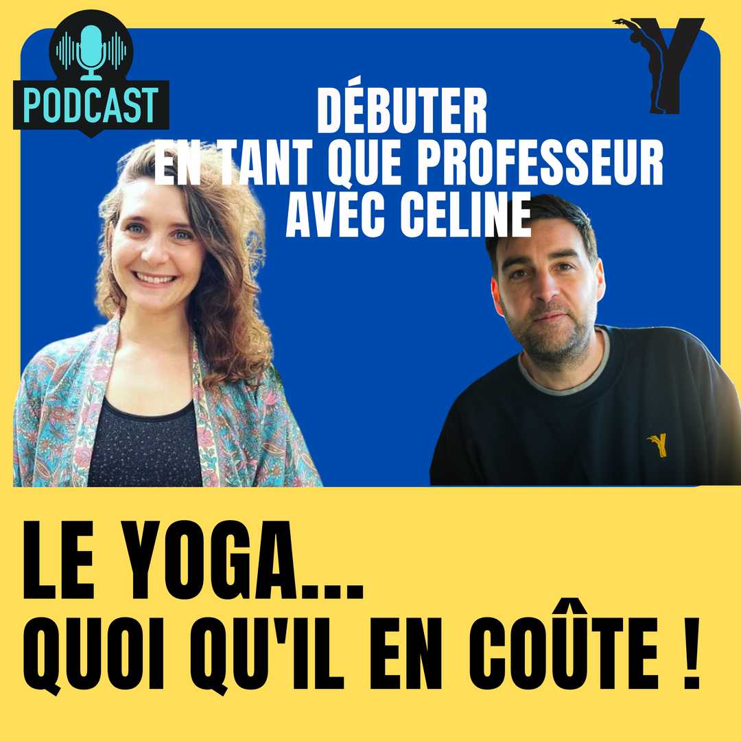 #14 - Professeurs - Céline & Formation et premiers pas en tant que professeur