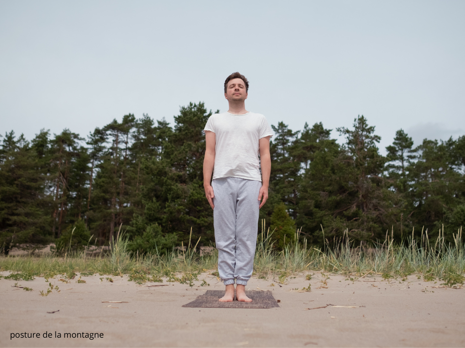 La posture de la montagne (Tadasana), la base !