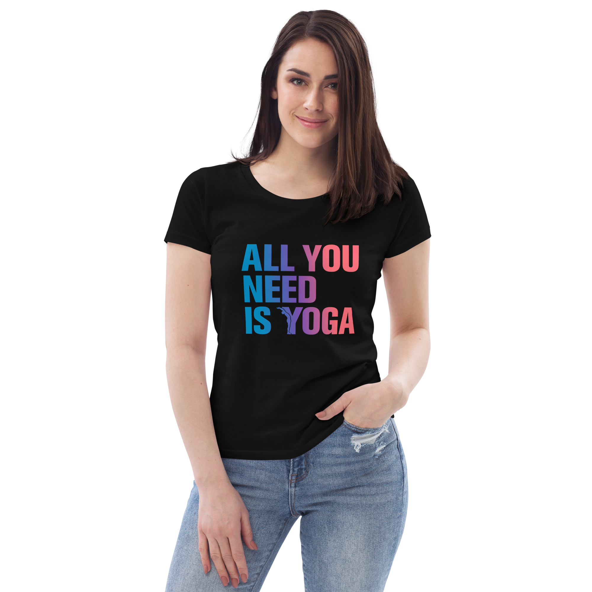 T-shirt moulant écologique femme - all you need is yoga-YOFE YOGA