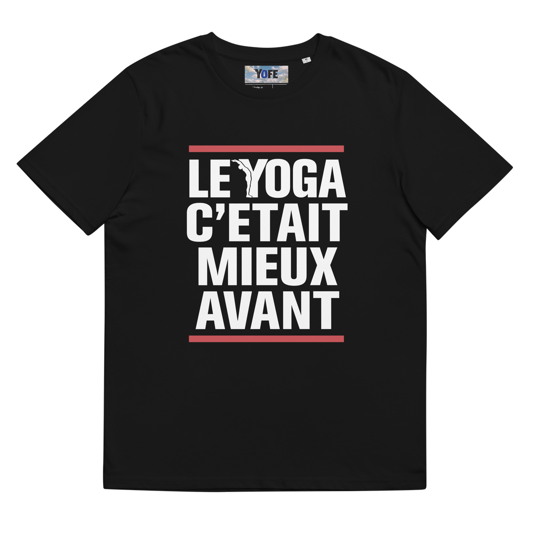 T-shirt le yoga c'était mieux avant-YOFE YOGA
