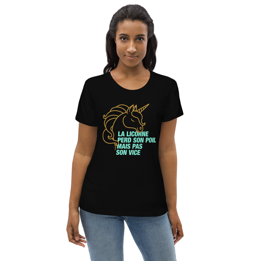 T-shirt moulant écologique femme - la licorne perd son poil mais pas son vice-YOFE YOGA