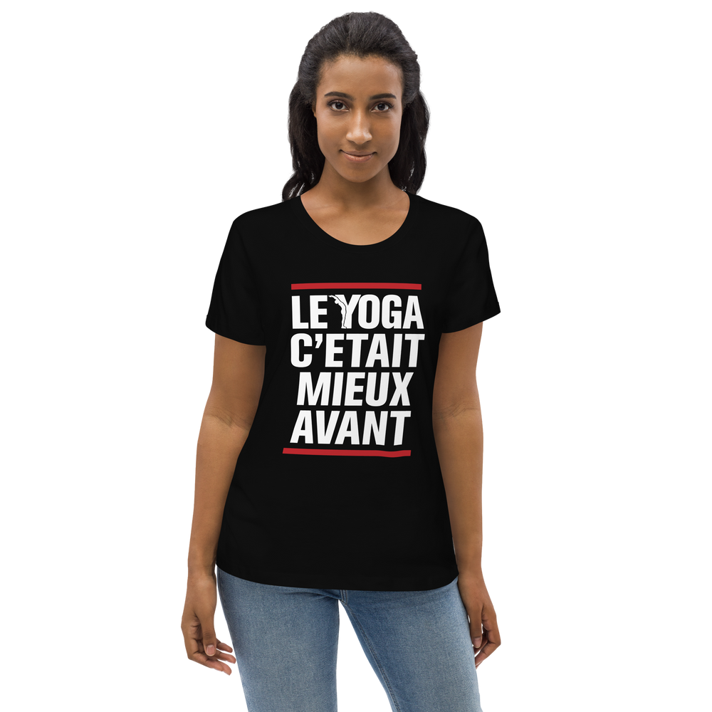T-shirt moulant écologique femme - le yoga c'était mieux avant-YOFE YOGA