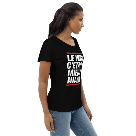 T-shirt moulant écologique femme - le yoga c'était mieux avant-YOFE YOGA