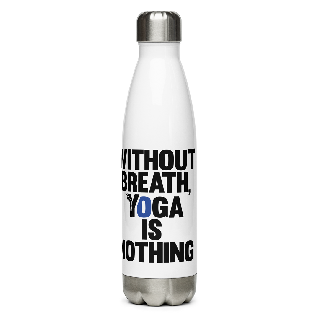 gourde yoga - Without breath yoga is nothing-YOFE YOGA