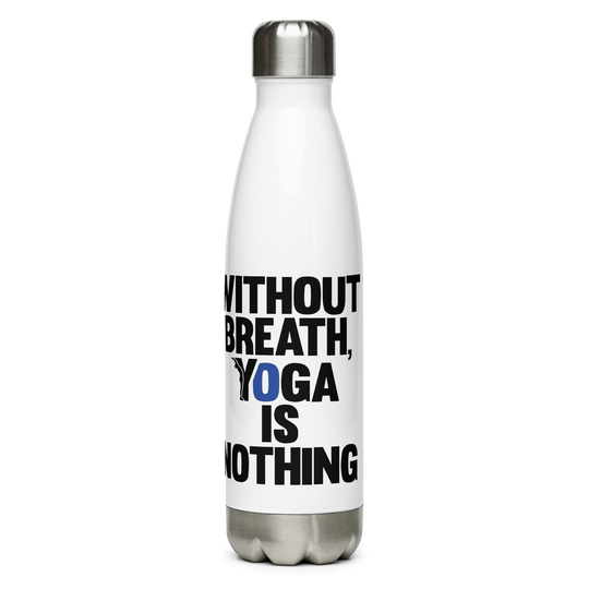 gourde yoga - Without breath yoga is nothing-YOFE YOGA