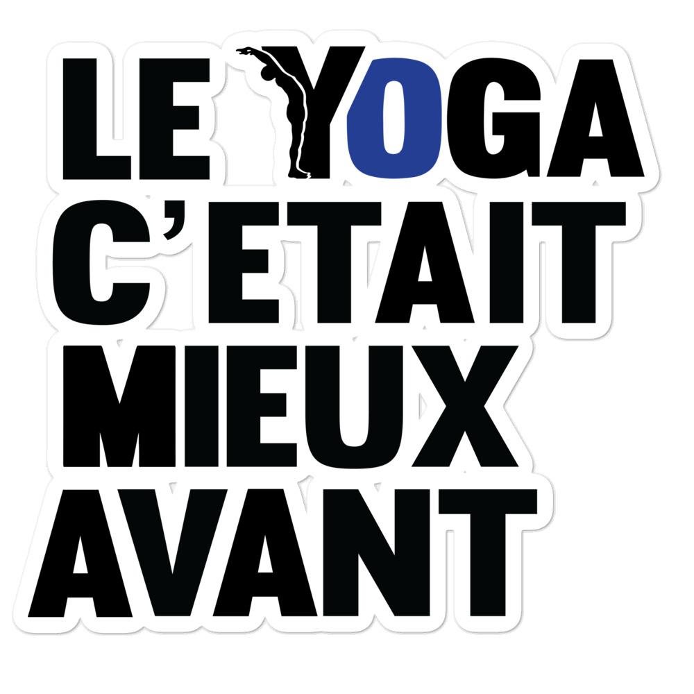 sticker - yoga c etait mieux avant-YOFE YOGA