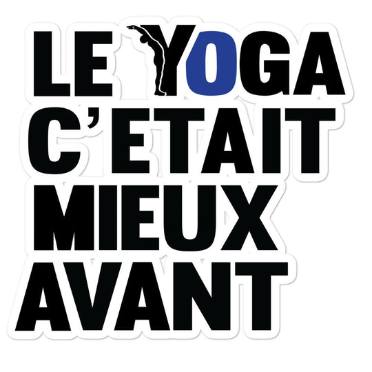 sticker - yoga c etait mieux avant-YOFE YOGA